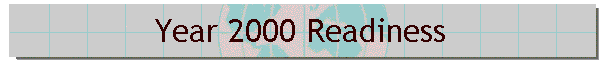 Year 2000 Readiness
